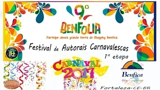 Carnaval 2017 9&ordm; BENFOLIA - Festival Autorais em Foko - 01