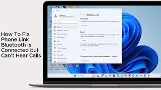 How To Fix Phone Link Bluetooth is Connected but Can&rsquo;t Hear Calls