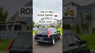 PILIH BELI RODA EMPAT ATAU RODA DUA CUMA 70 JUTA AN AJA YUK #CRV2005#CRVGEN2#hondacrv