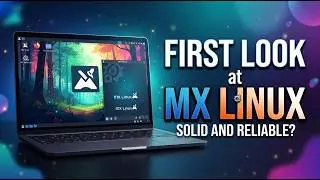 MX Linux - First Look