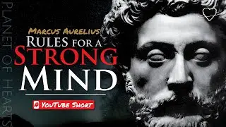 MARCUS AURELIUS RULES for a STRONG MIND | Youtube Shorts  #Shorts