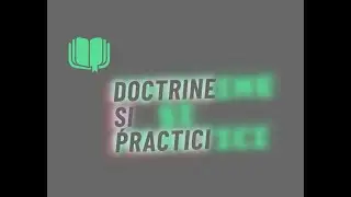 Doctrine și Practici (11):  Micii predicatori