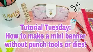 Tutorial Tuesday | How to make a mini banner without punch tools or dies | Planning With Eli