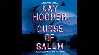 Curse of Salem by Kay Hooper | Full Audiobook