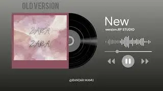 ZARA ZARA SONG | NEW VERSION.RP STUDIO|OLD VERSION TYPES SONG | #viralvideo #viralmoment #song