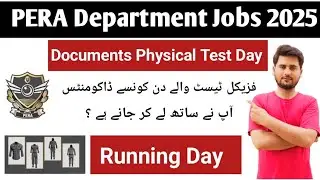 Documents Required for Physical Test Day | PERA Jobs 2025 | Govt Jobs Pakistan | Younas Institute