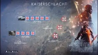 Battlefield 1 Operations | Kaiserschlacht | German Empire