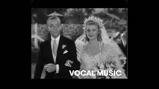 Fred Astaire and Ginger Rogers with Josh Kelley - Share This Day (Vocal Music)
