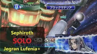 【DFFOO】Sephiroth Solo Jegran Battleship Lufenia+ (No Friend Support)