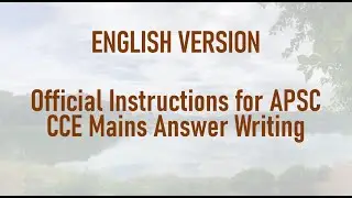 English version - APSC CCE MAINS - how to write good answers (Official Instructions)