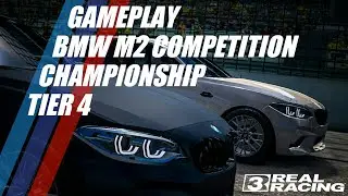 Real Racing 3 Gameplay | Tier 4 BMW M2 Competition Championship