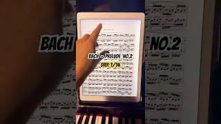 Day: 1/14 of Prelude no.2 👀 #bach #pianotip #preludeno2 #bachprelude #classicalpiano #pianopractice