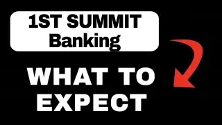 1ST SUMMIT Mobile Banking App Overview - What to Expect