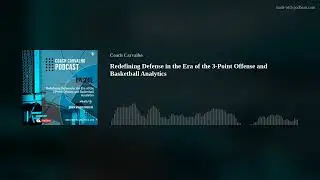Redefining Defense in the Era of the 3-Point Offense and Basketball Analytics