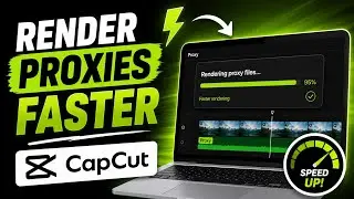 How to render proxies faster on capcut
