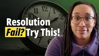 New Year Resolution Failed? Do This Instead!