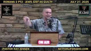 Romans 2 pt2 - Jews Just As Guilty