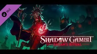 New Game Shadow Gambit: Zagan's Ritual