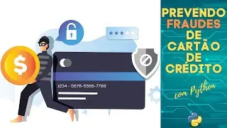 💳Machine learning em finanças// Prevendo fraudes em cartão de crédito usando python #machinelearning