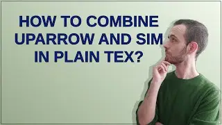 Tex: How to combine uparrow and sim in Plain TeX?