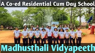 Madhusthali Vidyapeeth | A Co - ed Residential Cum Day School | Madhusthali Vidyapeeth Madhupur