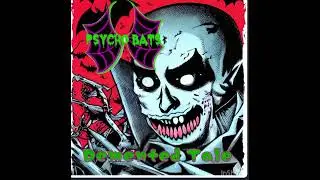 Psycho Bats - Bats And Roll
