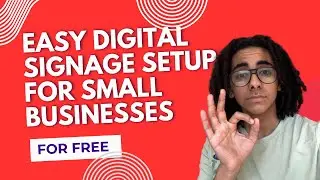 Easy Digital Signage Setup for Small Businesses