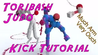 Toribash Judo Powerful Kick Tutorial