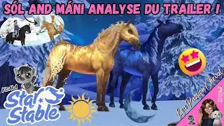 S&oacute;l and M&aacute;ni ☀️🌕 | Star Stable Magic Horses -  Analyse du Trailer😍🐎🤩| Star Stable Online
