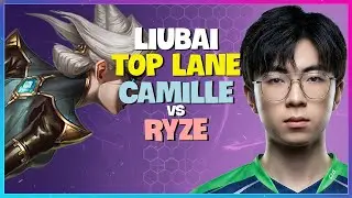 Rank 1 Camille Masterclass: Liubai Dismantles Challenger Top Engsub