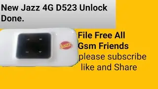 Jazz New device D523 Unlock DONE .free all Gsm Friends.