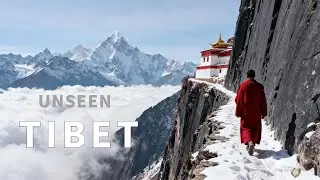 Unseen Tibet  | The Real Tibet Most People Will Never See