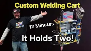 Building the Ultimate Welding Cart for MIG + TIG - Full Build 12 Minutes