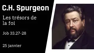 C.H. SPURGEON - Les TR&Eacute;SORS de la FOI - JOB 33.27-28 - Le COUPABLE est GRACI&Eacute;
