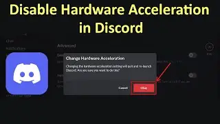 How to Disable Hardware Acceleration in Discord Desktop?