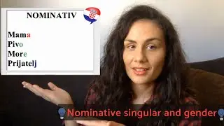 Learn Croatian Online - Grammar lesson: Nominativ singular and gender