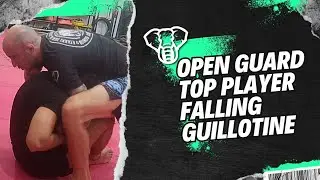 Top PLAYER Falling Guillotine Options vs Open Guard