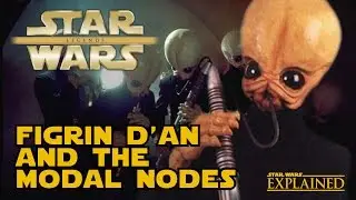 The Legend of Figrin D'an and the Modal Nodes - Star Wars Explained