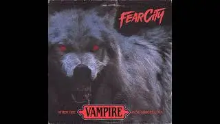 FEARCITY &bull; WHEN THE VAMPIRE IS NO LONGER COOL