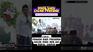 KH Anwar Zahid ( Radja calon presiden) #ceramahlucu #shortvideo #pengajiankiailucu #ceramahumum