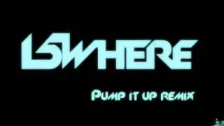 Danzel - Pump it Up (L5WHERE Remix).wmv