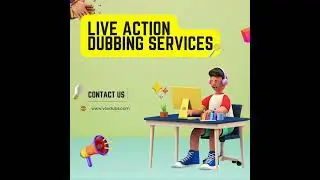 Standard Live Action Dubbing Services