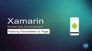 Passing Parameters to Page - Xamarin Android Tutorial