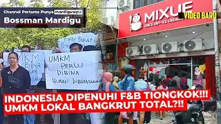INDONESIAN MSMEs ARE DESTROYED!!! THE IMPACT OF THE EXPLOSION OF F&B FRANCHISES FROM CHINA?!! - M...