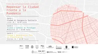 Conversatorio: Ciudad y Cambios de Paradigma