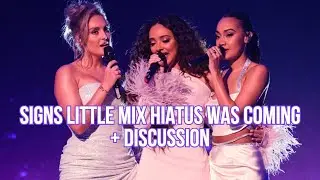 Signs Little Mix hiatus was coming + discussion