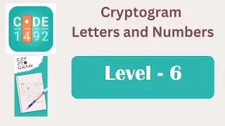 Cryptogram Level 6 | Cryptogram Letters and Numbers Answers