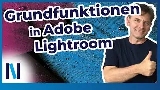 Adobe Lightroom Desktop: Hier sind die Grundfunktionen f&uuml;r Dich - einfach erkl&auml;rt!