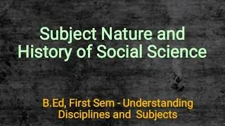 Subject Nature and History of Social Science