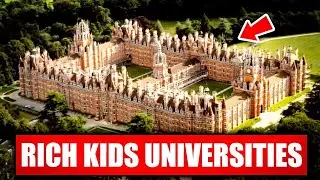 10 Universities Where Super Rich Kids Go